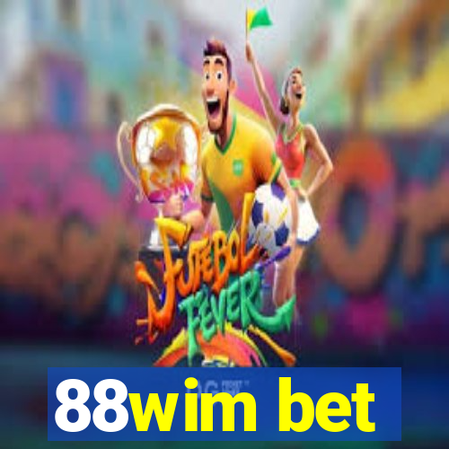 88wim bet